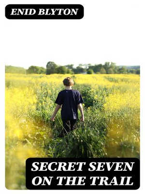 cover image of Secret Seven on the Trail